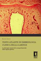 Testo Atlante di embriologia clinica della Laringe - Rucci Lucio