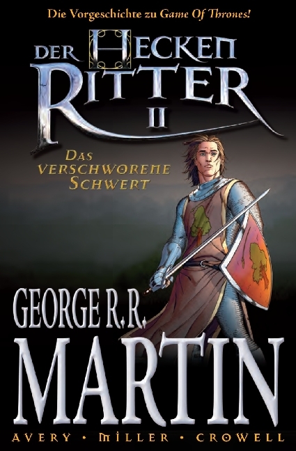 George R. R. Martin: Der Heckenritter Graphic Novel - George R.R. Martin, Mike Cromwell, Mike Miller, Ben Avery