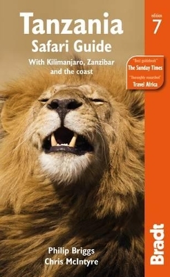 Tanzania Safari Guide - Philip Briggs, Chris McIntyre