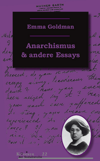 Anarchismus und andere Essays - Emma Goldman