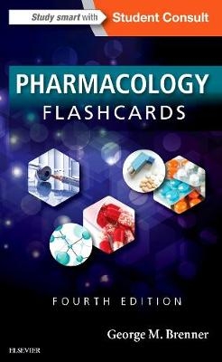 Pharmacology Flash Cards - George M. Brenner
