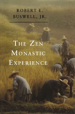 The Zen Monastic Experience - Robert E. Buswell