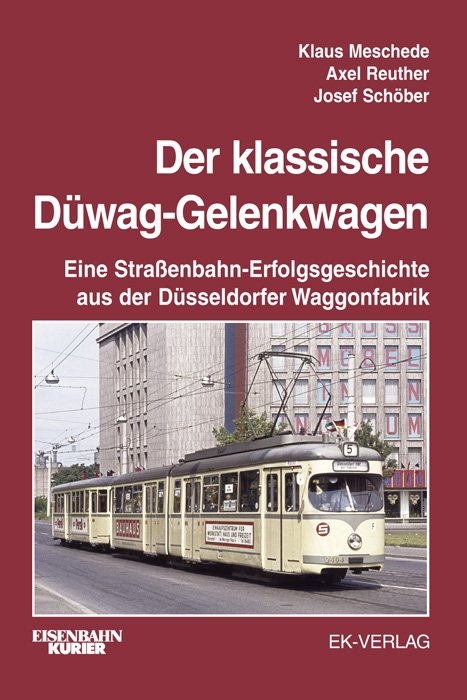 Der klassische DÜWAG-Gelenkwagen - Klaus Meschede, Axel Reuther, Josef Schöber