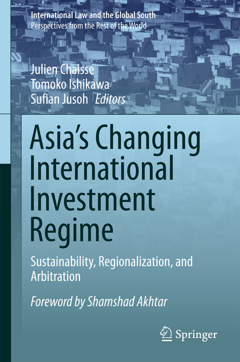 Asia's Changing International Investment Regime - 