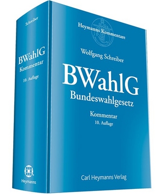 BWahlG Bundeswahlgesetz - Wolfgang Schreiber