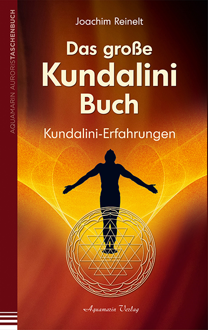 Das große Kundalini-Buch - Joachim Reinelt