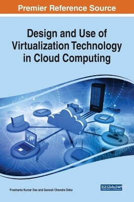 Design and Use of Virtualization Technology in Cloud Computing - 