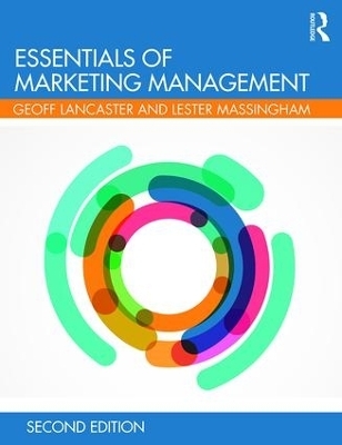 Essentials of Marketing Management - Geoffrey Lancaster; Lester Massingham