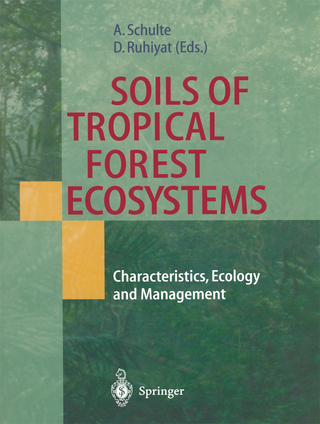 Soils of Tropical Forest Ecosystems - Andreas Schulte; Daddy Ruhiyat