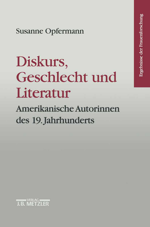 Diskurs, Geschlecht und Literatur - Susanne Opfermann