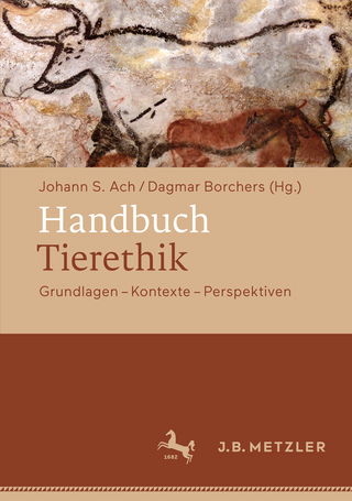 Handbuch Tierethik - Johann S. Ach; Dagmar Borchers