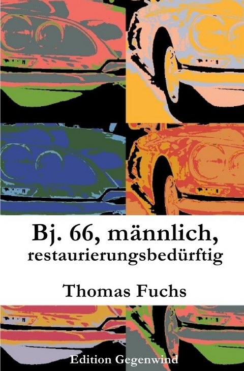 Bj. 66, männlich, restaurierungsbedürftig - Thomas Fuchs
