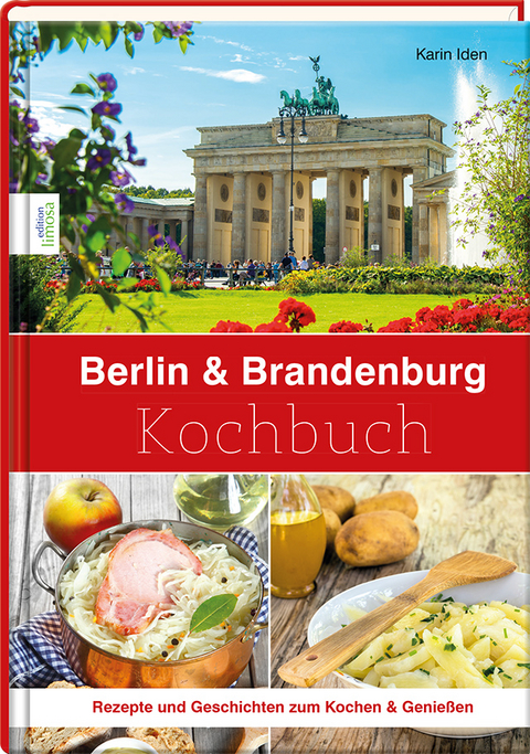 Berlin & Brandenburg Kochbuch - Karin Iden