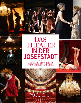 Das Theater in der Josefstadt - Herbert Föttinger; Christiane Huemer-Strobele