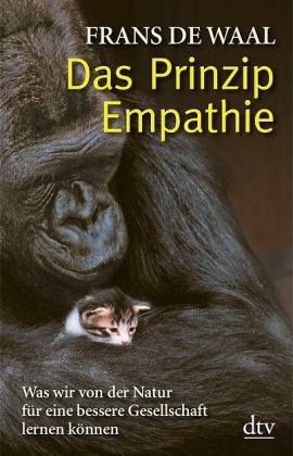 Das Prinzip Empathie - Frans de Waal