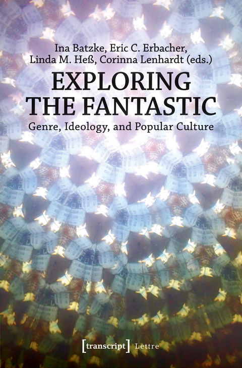 Exploring the Fantastic - 