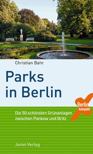 Parks in Berlin - Christian Bahr