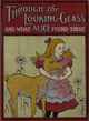 Through the Looking-Glass and What Alice Found There - Carrol Lewis Carrol