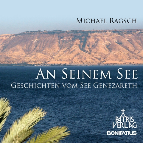 An Seinem See - Michael Ragsch