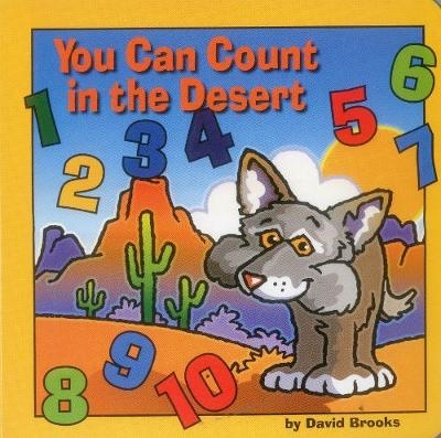 You Can Count in the Desert - David Brooks