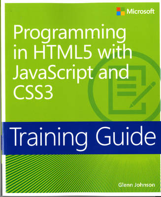 Programming in HTML5 with JavaScript and CSS3 - Glenn Johnson