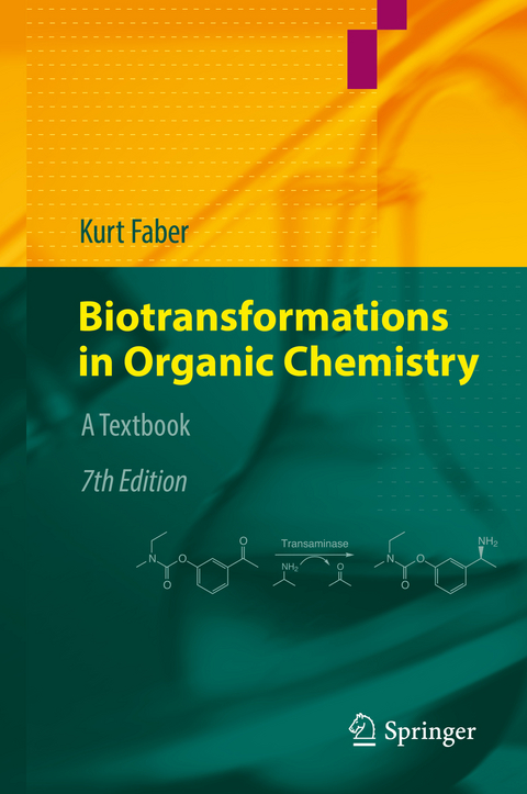 Biotransformations in Organic Chemistry - Kurt Faber