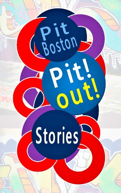Pit! Out! - Pit Boston