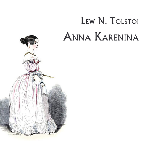 Anna Karenina - Lew N. Tolstoi