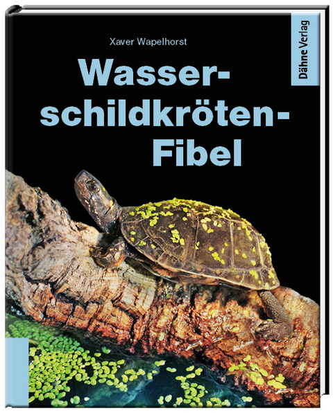 Wasserschildkröten-Fibel - Xaver Wapelhorst