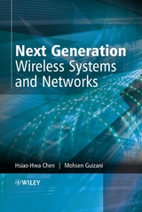 Next Generation Wireless Systems and Networks -  Hsiao-Hwa Chen,  Mohsen Guizani