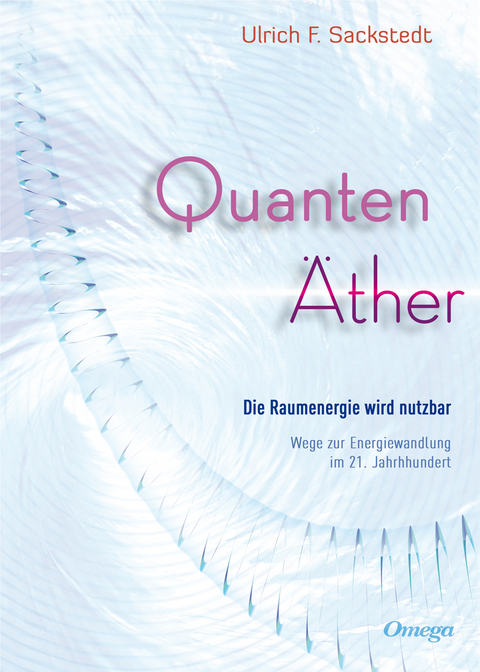 Quanten Äther - Ulrich Sackstedt