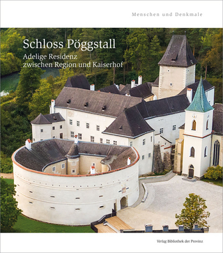 Schloss Pöggstall - Peter Aichinger-Rosenberger; Andreas Zajic