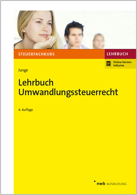 Lehrbuch Umwandlungssteuerrecht - Bernd Junge