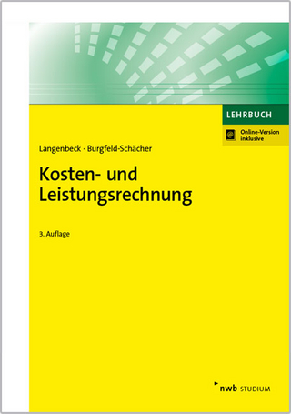 Kosten- und Leistungsrechnung - Jochen Langenbeck; Beate Burgfeld-Schächer