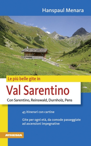 Le più belle gite - Val Sarentino - Hanspaul Menara