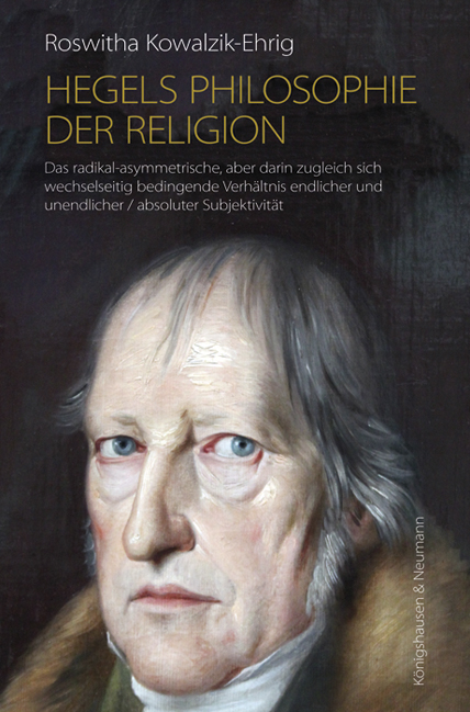 Hegels Philosophie der Religion - Roswitha Kowalzik-Ehrig