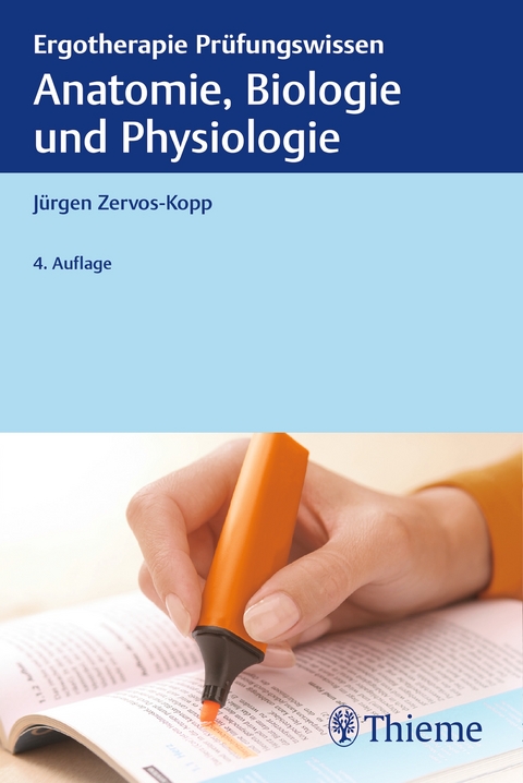 Anatomie, Biologie und Physiologie - Jürgen Zervos-Kopp