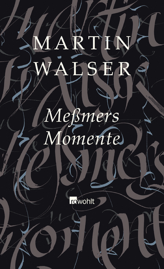 Meßmers Momente - Martin Walser
