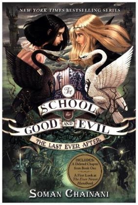 The School for Good and Evil #3: The Last Ever After - Soman Chainani