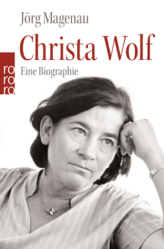 Christa Wolf - Jörg Magenau
