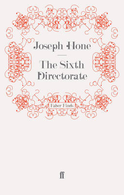 The Sixth Directorate - Joseph Hone