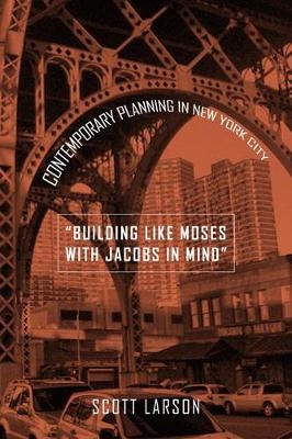 "Building Like Moses with Jacobs in Mind" - Scott Larson