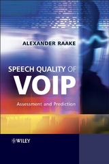 Speech Quality of VoIP -  Alexander Raake