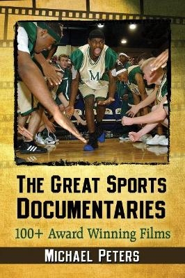 The Great Sports Documentaries - Michael Peters