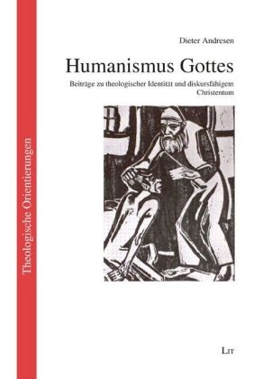 Humanismus Gottes - Dieter Andresen