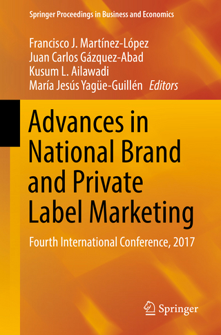 Advances in National Brand and Private Label Marketing - Francisco J. Martínez-López; Juan Carlos Gázquez-Abad; Kusum L. Ailawadi; María Jesús Yagüe-Guillén