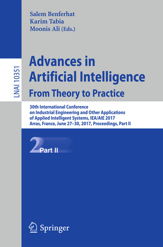 Advances in Artificial Intelligence: From Theory to Practice - Salem Benferhat; Karim Tabia; Moonis Ali
