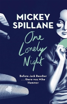 One Lonely Night von Mickey Spillane | ISBN 978-1-4091-5867-7 | Buch online  kaufen - Lehmanns.de
