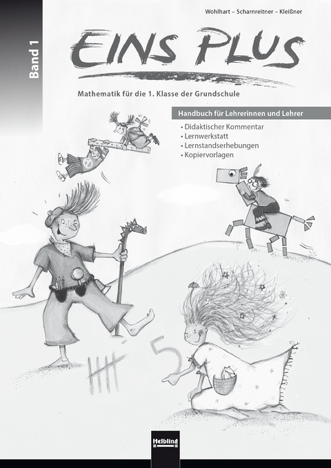 EINS PLUS 1. Ausgabe Deutschland. Handbuch für Lehrerinnen und Lehrer - David Wohlhart, Michael Scharnreitner, Kleißner Elisa