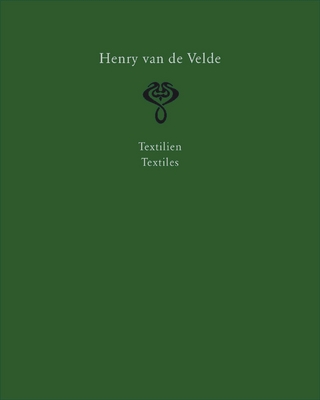 Henry van de Velde. Raumkunst und Kunsthandwerk Interior Design and Decorative Arts - Thomas Föhl; Antje Neumann
